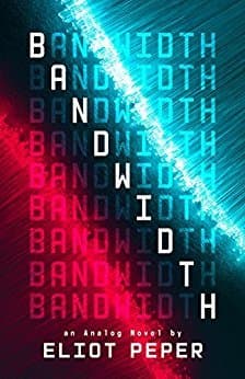 Bandwidth: La red del poder (Analog #1)