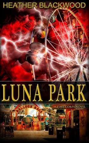 Luna Park (Las Crónicas del Cuerpo del Tiempo, #3)