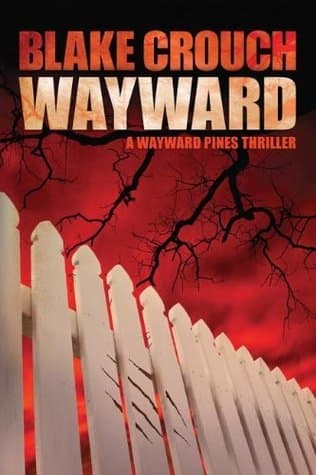 Rebelión (Wayward Pines, #2)