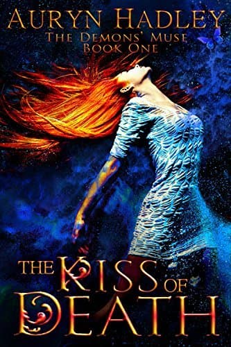 The Kiss of Death (The Demons' Muse, #1)