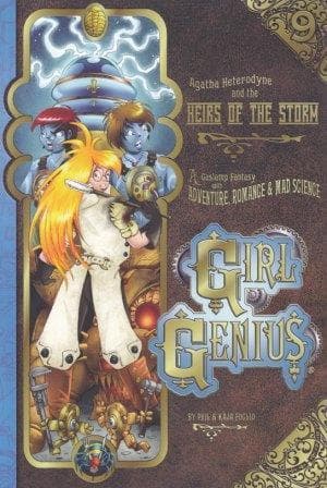Agatha Heterodyne et les Héritiers de la Tempête (Girl Genius, #9)
