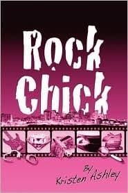 Rock Chick: Chica de Rock (Rock Chick, #1)