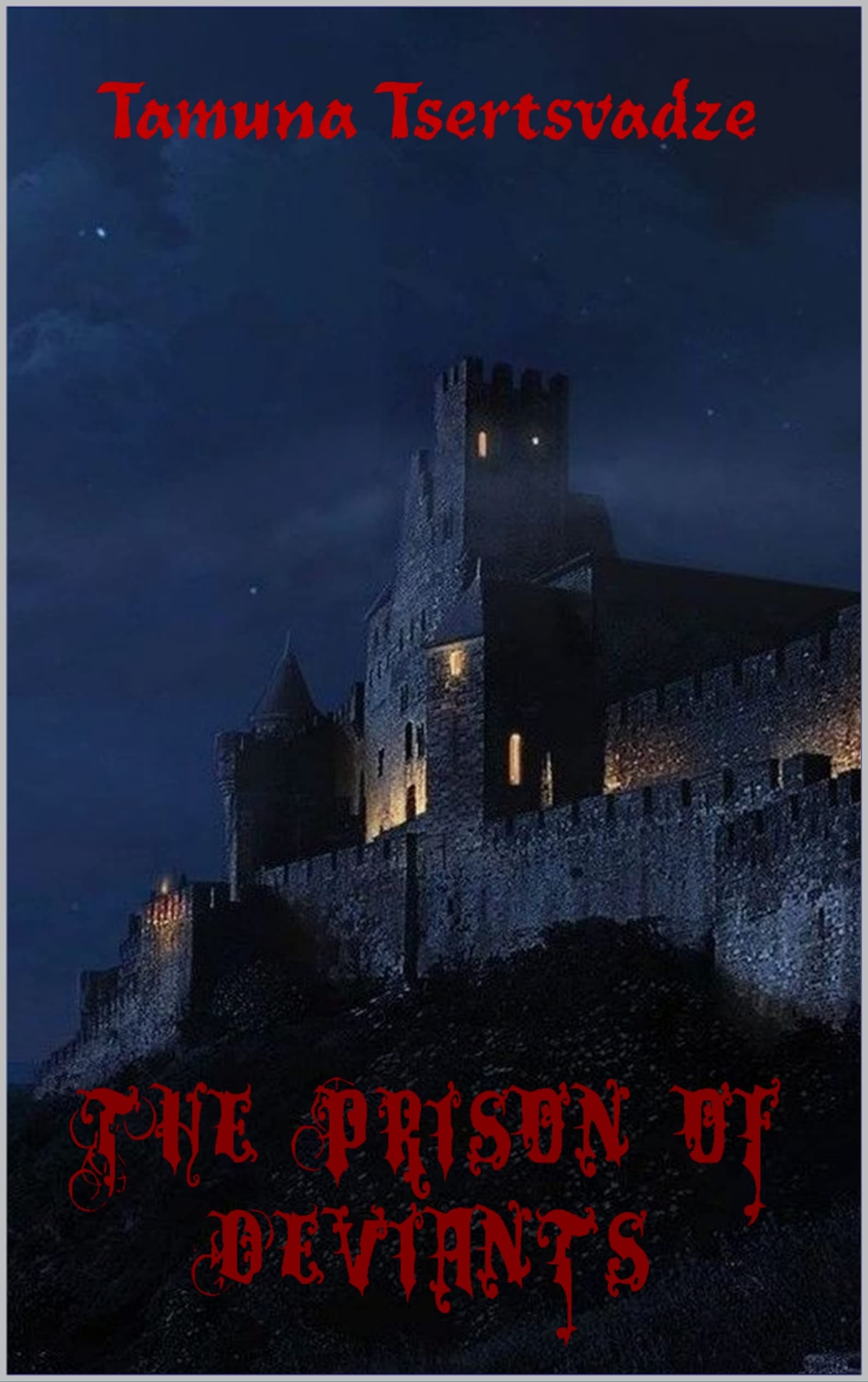 La Prison des Déviants