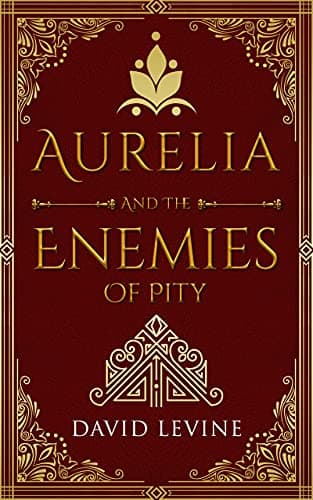 Aurelia et les Ennemis de la Pitié