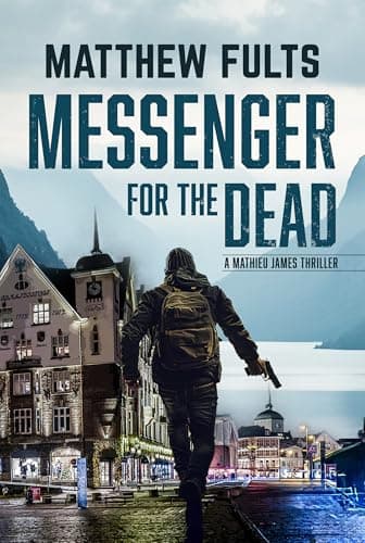 Le Messager des morts (Un thriller de Mathieu James, Tome 2)