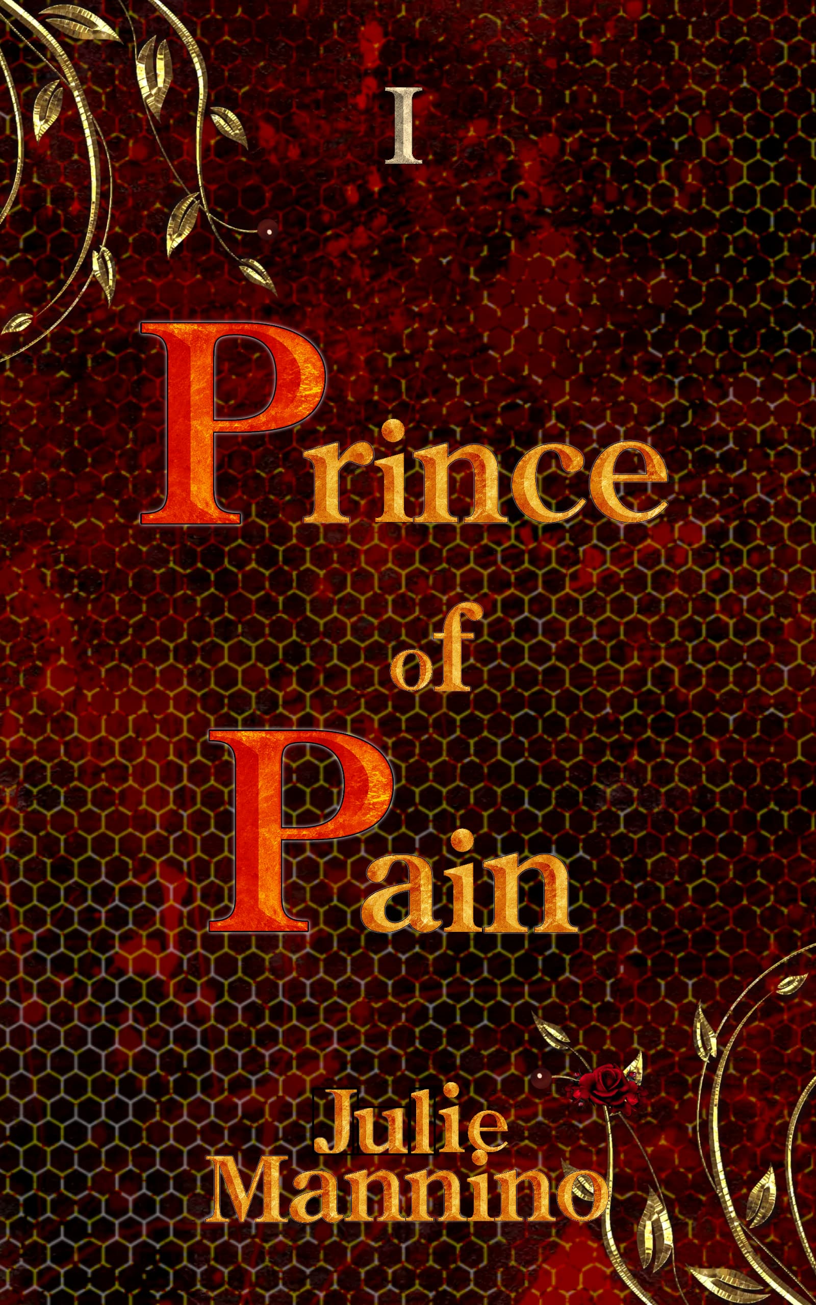 Prince de la Douleur, Tome 1