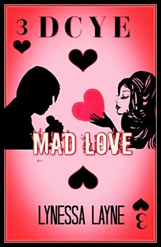 Amor Loco: Don't Close Your Eyes, Libro 3