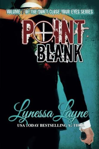 A quemarropa: Don't Close Your Eyes, volumen 7