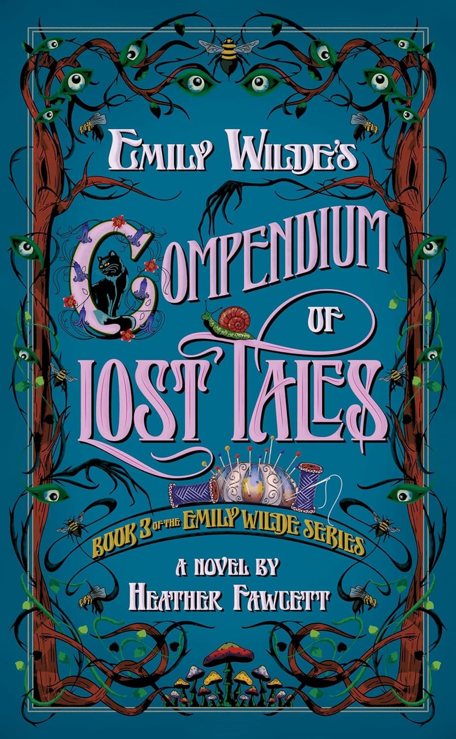 El Compendio de Cuentos Perdidos de Emily Wilde (Emily Wilde, #3)