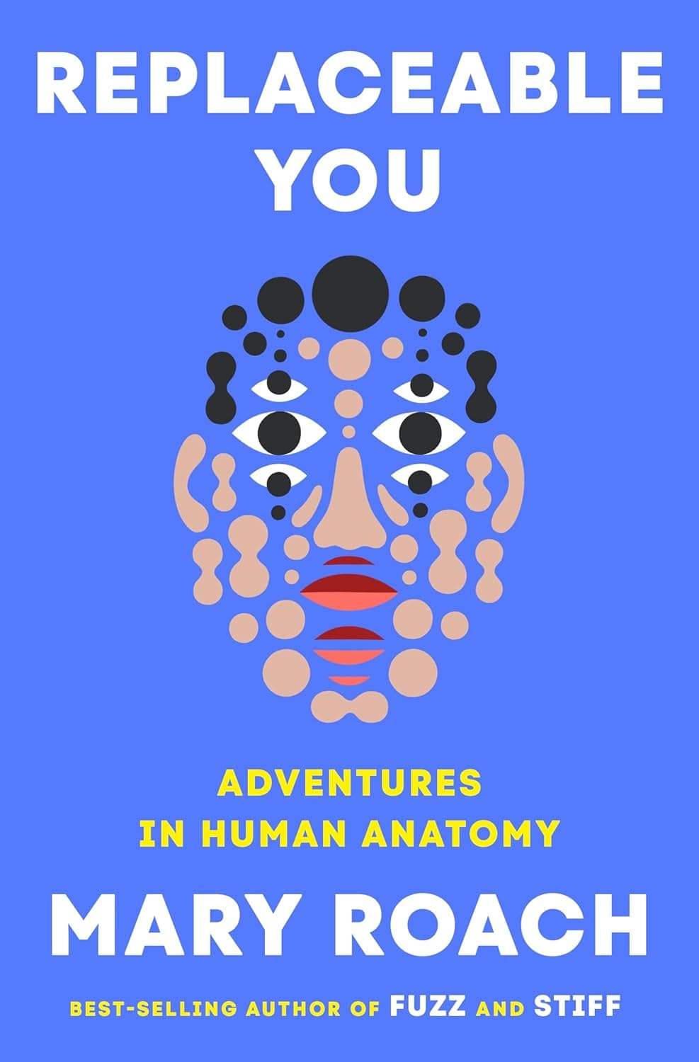 Tú Sustituible: Aventuras en la Anatomía Humana