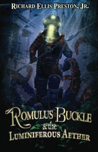 Romulus Buckle y el Éter Luminífero (Crónicas del Zepelín Neumático #3)