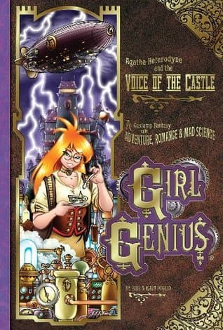 Agatha Heterodyne et la Voix du Château (Girl Genius, #7)