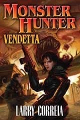 Vendetta de Cazador de Monstruos (Monster Hunter International, #2)